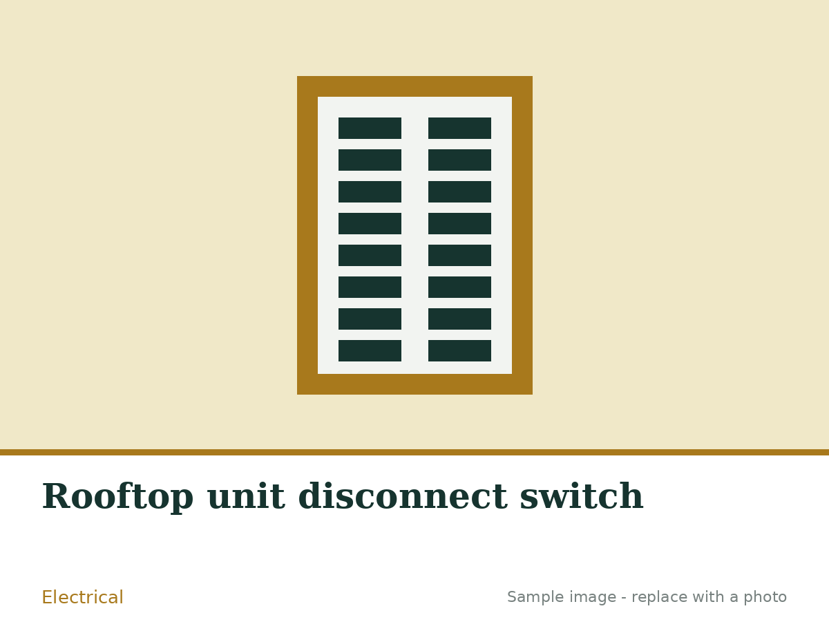 Read more about the article Rooftop unit disconnect switch